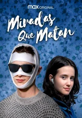 Miradas que matan